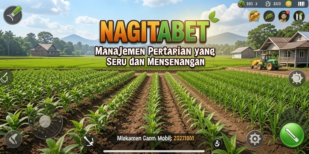 Tampilan utama gameplay NAGITABET dengan pertanian yang subur dan aktif.